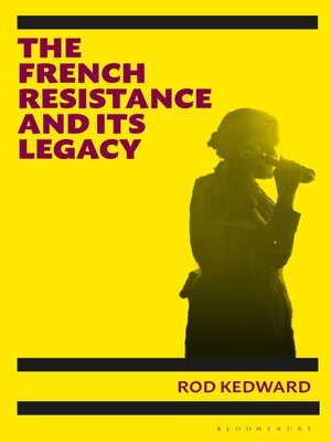 cover image of The French Resistance and its Legacy